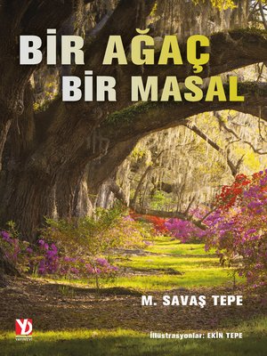 cover image of Bir Ağaç Bir Masal